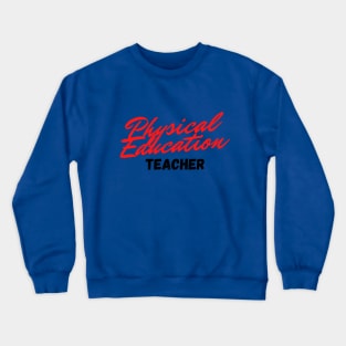 Physical Education Sleek Collection Crewneck Sweatshirt